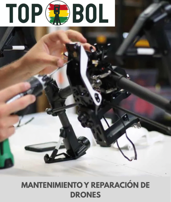 Mantenimiento y Reparación de Drones